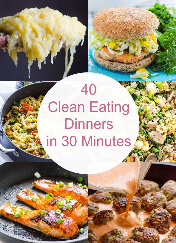 Healthy Clean Dinners
 55 Clean Eating Dinner Recipes in 30 Minutes
