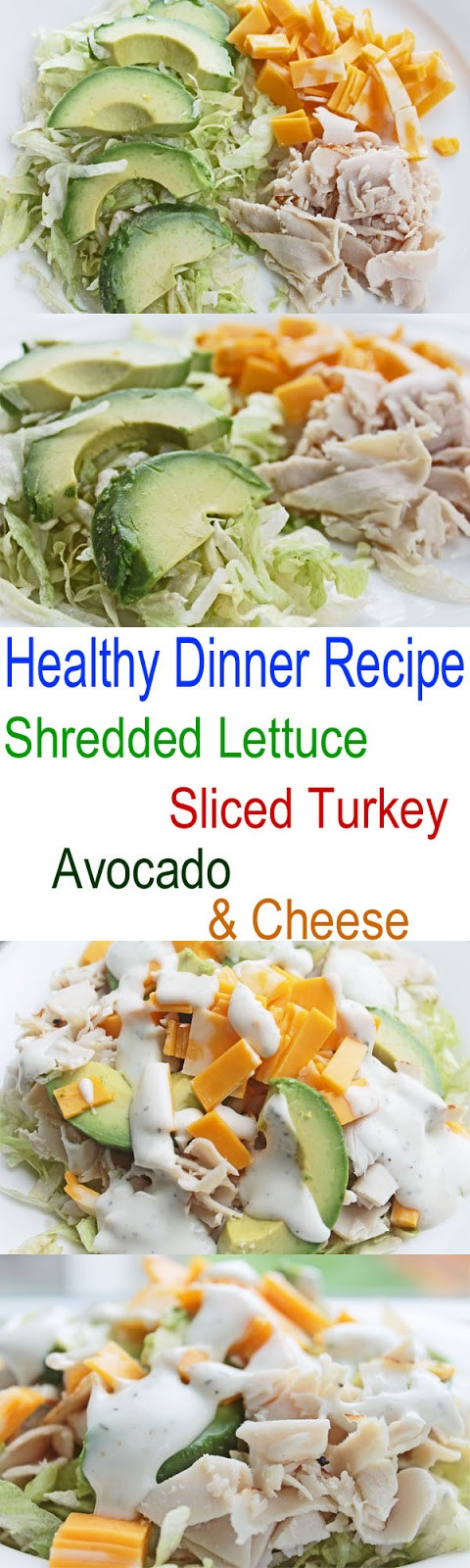 Healthy Clean Dinners
 Healthy Dinner Recipe Shredded Lettuce Sliced Turkey