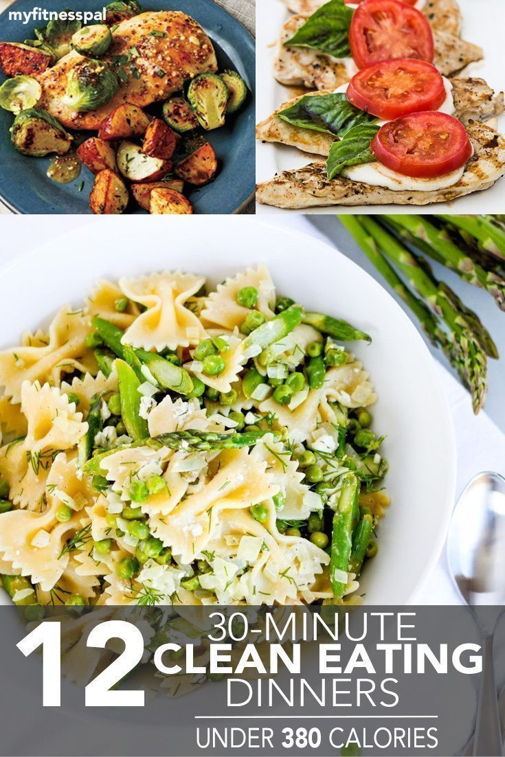Healthy Clean Dinners
 12 Thirty Minute Clean Eating Dinners Under 380 Calories