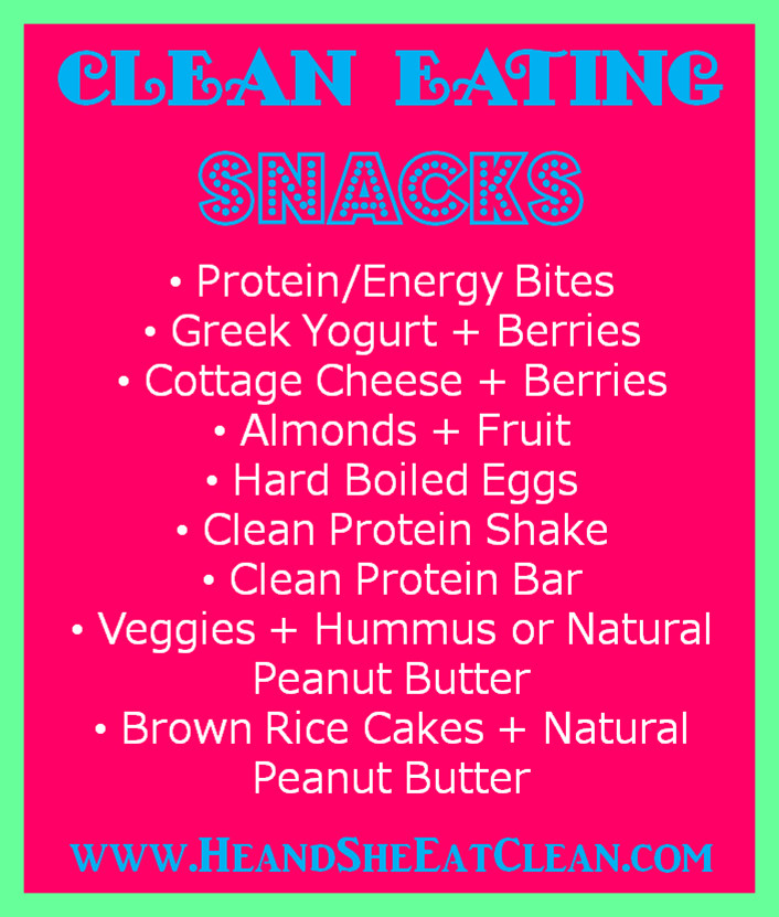 Healthy Clean Eating Snacks
 Clean Eating Snacks — He & She Eat Clean