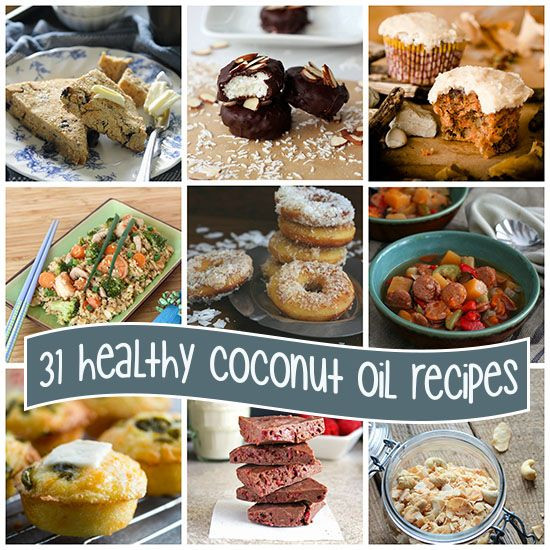 Healthy Coconut Oil Recipes
 31 Healthy Coconut Oil Recipes You Need To Try