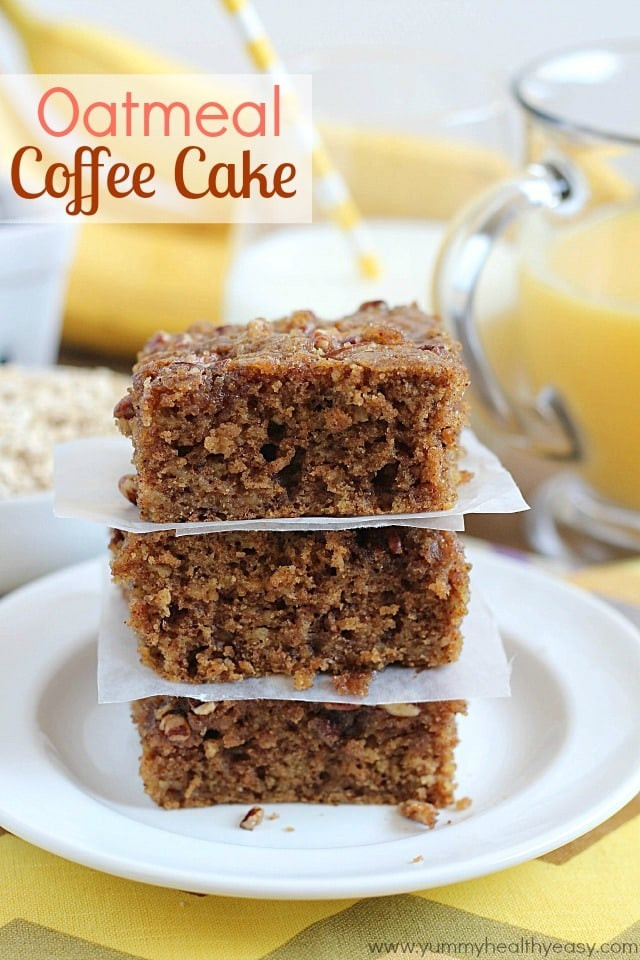 Healthy Coffee Cake Recipe
 Oatmeal Coffee Cake Yummy Healthy Easy