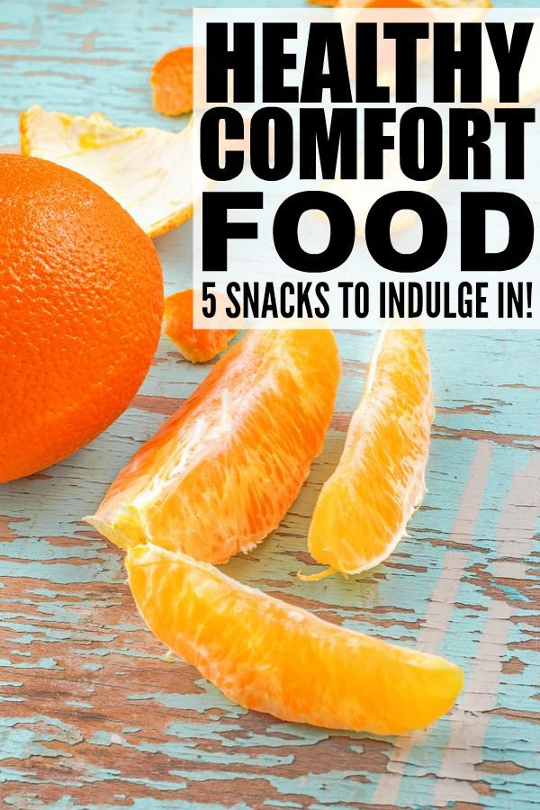 Healthy Comfort Food Snacks
 Healthy fort Food 5 Snacks to Indulge In