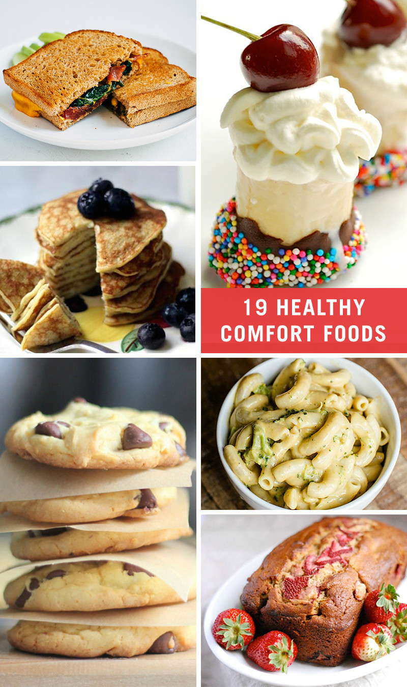 Healthy Comfort Food Snacks
 Healthy fort Foods