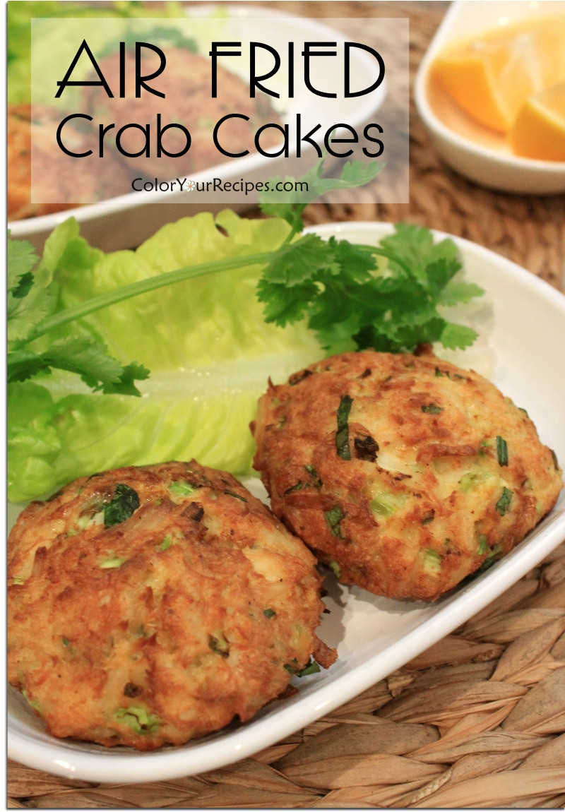 Healthy Crab Cake Recipe
 Healthy Version of Crab Cake with Air Fryer • Color Your