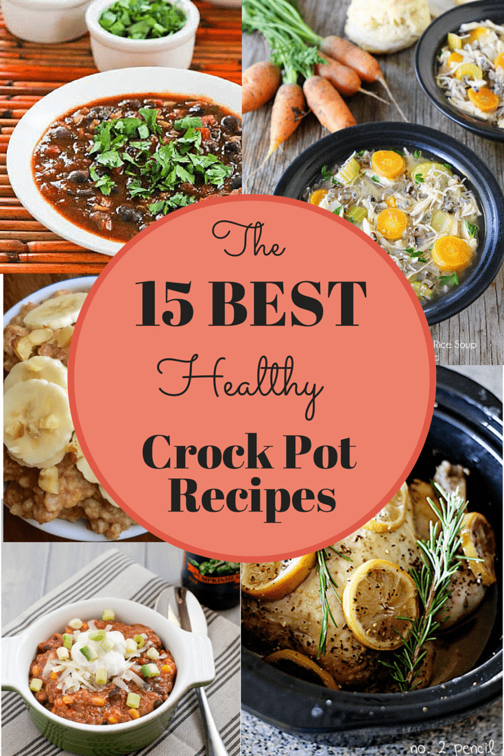 Healthy Crock Pot Dinners
 The 15 Best Healthy Crock Pot Recipes Snacking in Sneakers