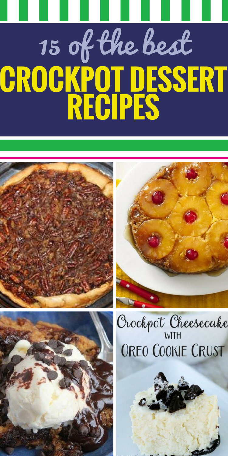 Healthy Crockpot Desserts
 15 Crockpot Dessert Recipes My Life and Kids