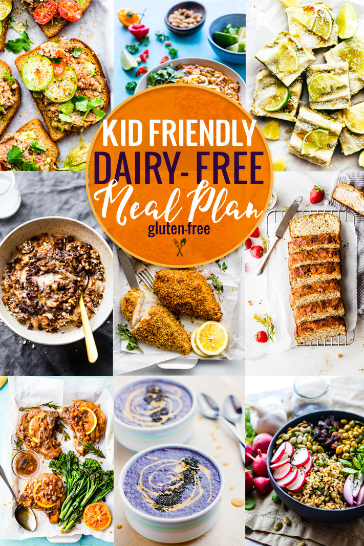 Healthy Dairy Free Recipes
 Kid Friendly Dairy Free Meal Plan