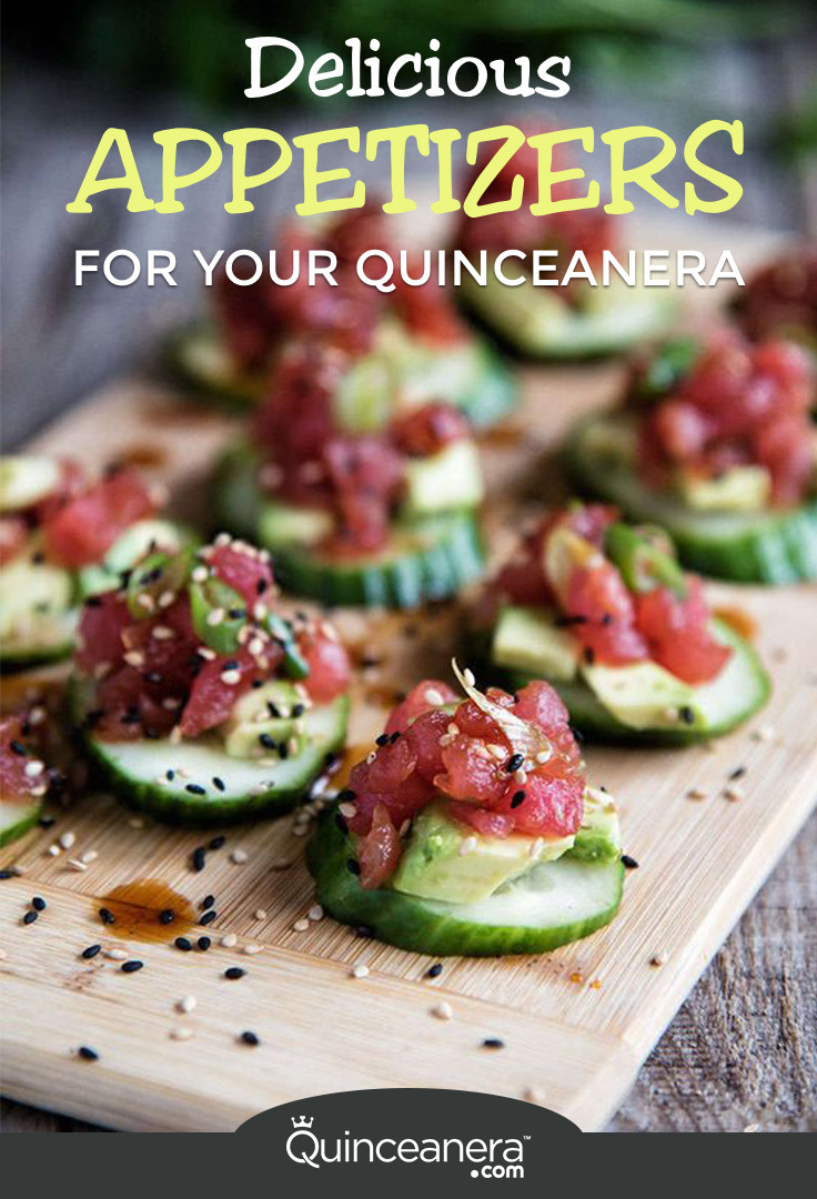 Healthy Delicious Appetizers
 Delicious Appetizers for your Quinceañera