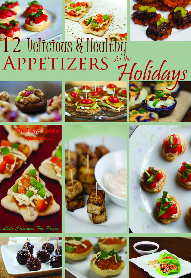 Healthy Delicious Appetizers
 12 Healthy & Delicious Vegan Appetizers for the Holidays