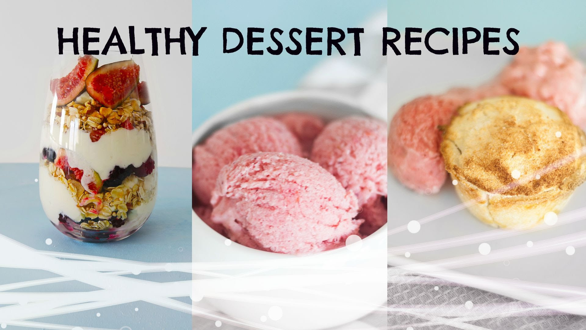 Healthy Dessert Ideas Easy
 Healthy DESSERT Recipes simple sweets Rachel Aust