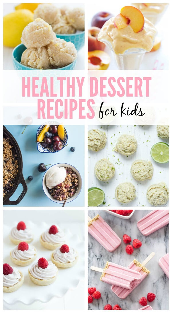 Healthy Desserts For Kids
 Healthy Summer Dessert Recipes for Kids Spoonful of Flavor