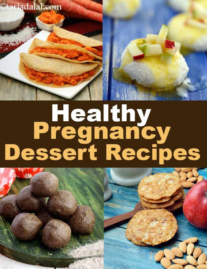Healthy Desserts For Pregnancy
 11 Healthy Pregnancy Dessert Recipes Tarladalal
