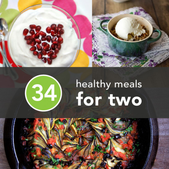 Healthy Dinner For Two
 Cooking for Two 34 Cheap and Healthy Meals for You and