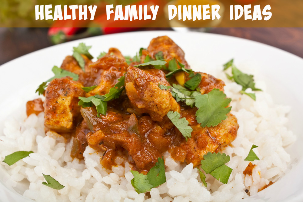 Healthy Dinner Ideas For Family
 Healthy Family Dinner Ideas