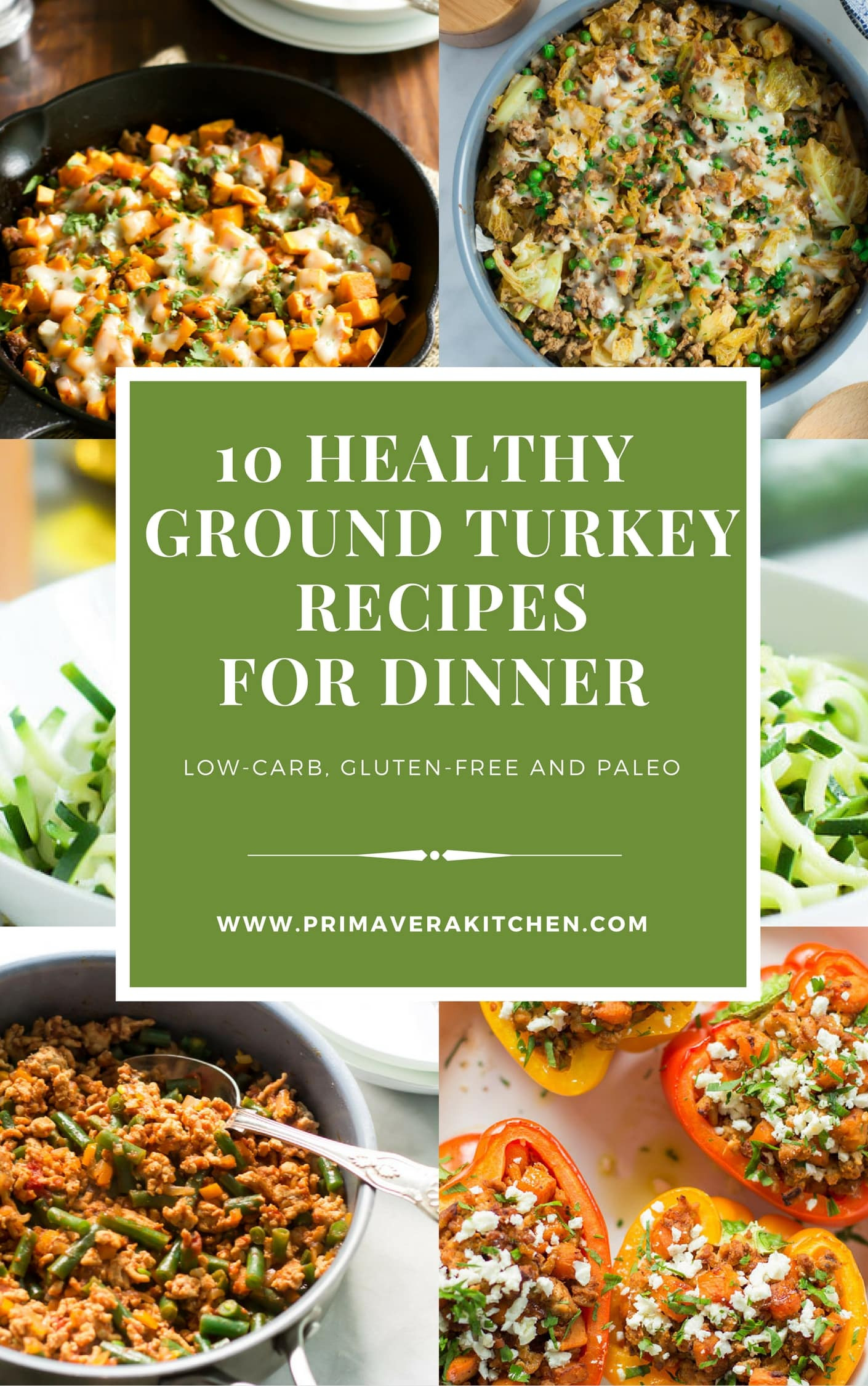 Healthy Dinner Ideas With Ground Turkey
 10 Healthy Ground Turkey Recipes for Dinner Primavera