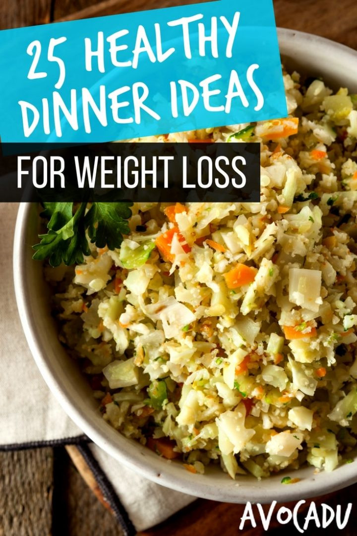 Healthy Dinner Recipes For Weight Loss
 25 Healthy Dinner Ideas for Weight Loss 15 Minutes or Less