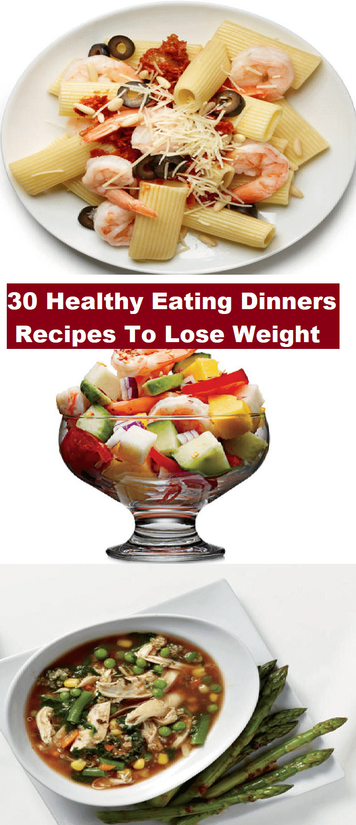 Healthy Dinner Recipes To Lose Weight
 30 Healthy Eating Dinners Recipes To Lose Weight Healthy