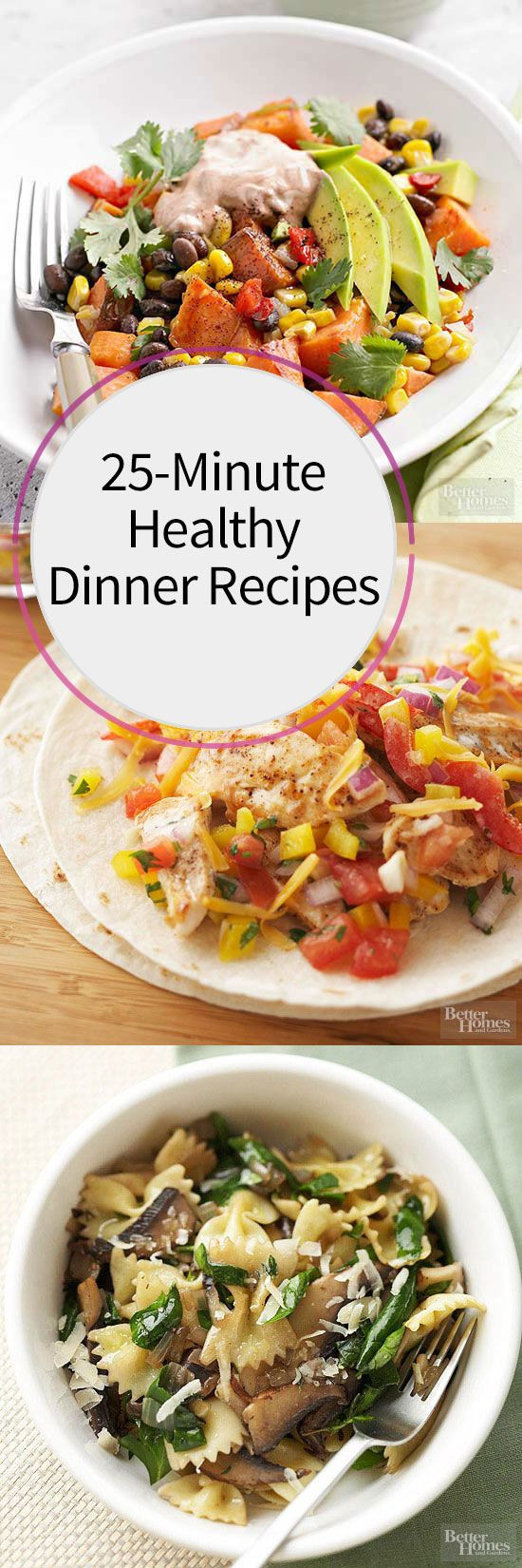 Healthy Dinner Tonight
 25 Minute Healthy Dinner Recipes