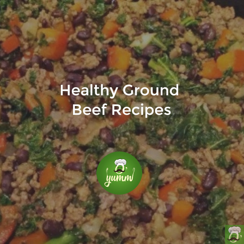 Healthy Dinner with Ground Beef the top 20 Ideas About 7 Healthy Ground Beef Recipes for A Perfect Dinner