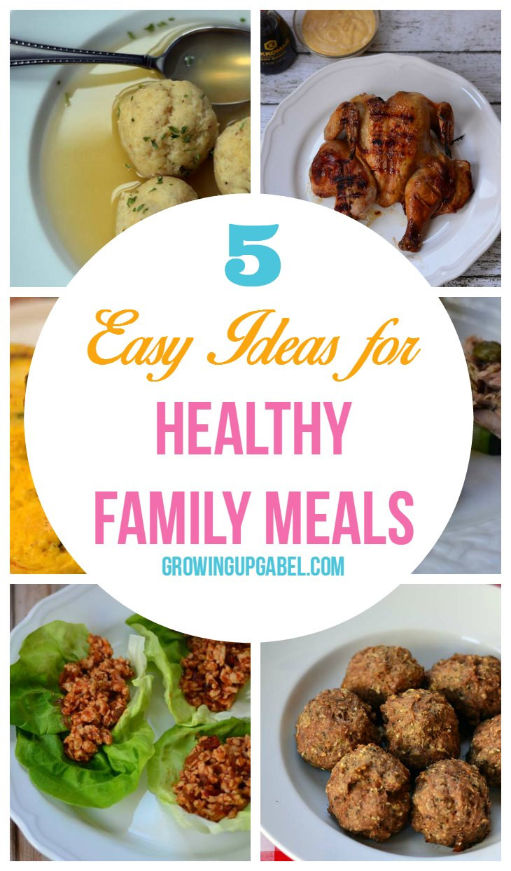Healthy Dinners For Family
 5 Easy Ideas for Healthy Family Meals