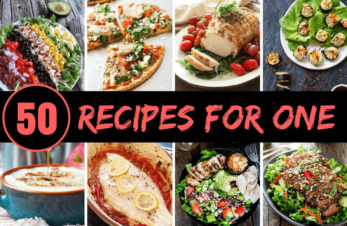Healthy Dinners For One Person
 50 Simple and Savory Single Serving Meals