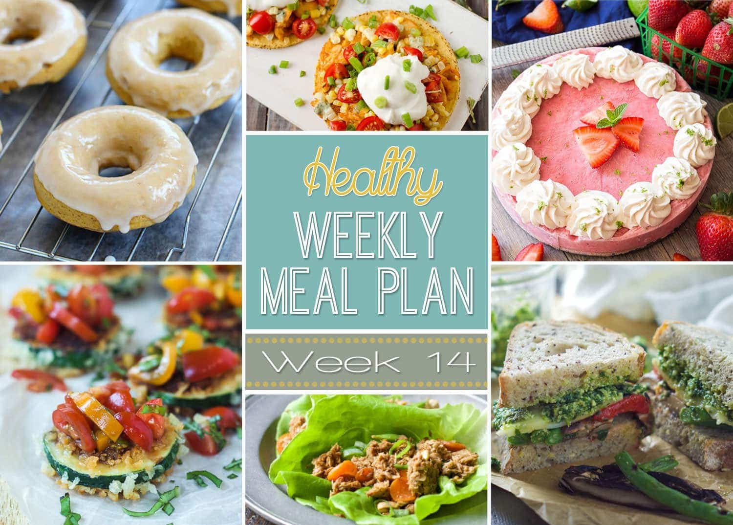 Healthy Dinners For The Week
 Healthy Meal Plan Week 14