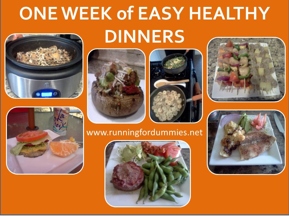 Healthy Dinners For The Week
 RUNNING WITH OLLIE e Week of Easy Healthy Dinners