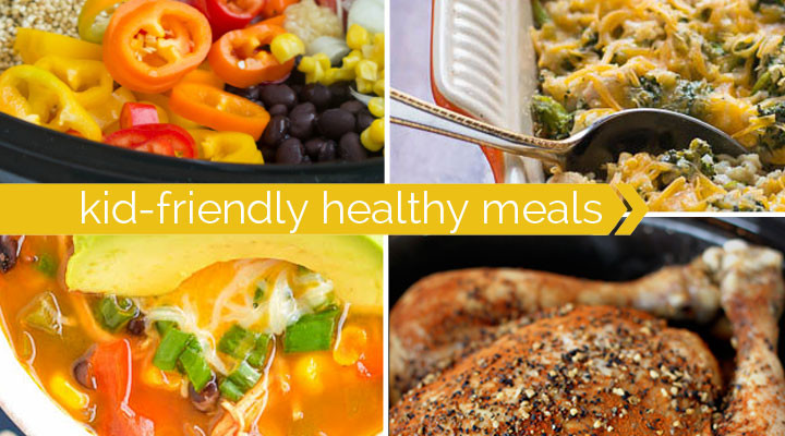 Healthy Dinners Kids Like
 20 healthy easy recipes your kids will actually want to