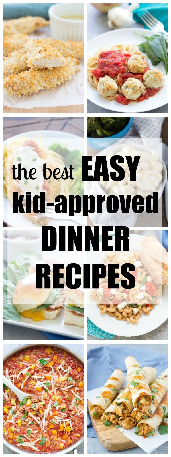 Healthy Dinners Kids Love
 Favorite kid friendly dinner recipes from my family to