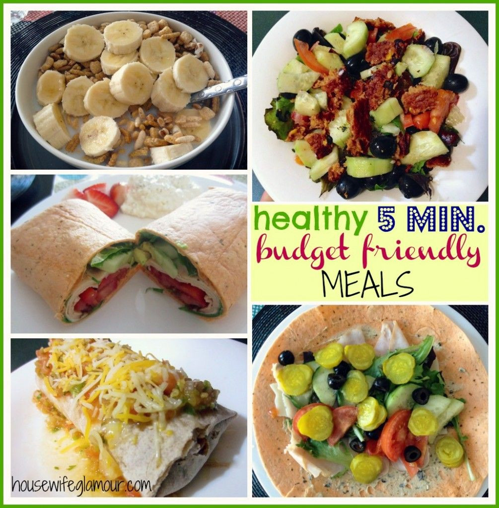 Healthy Dinners On A Budget
 Quick Healthy Bud Friendly Meals 5 minutes or less