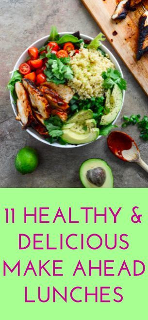 Healthy Easy To Make Lunches
 11 easy make ahead lunch recipes
