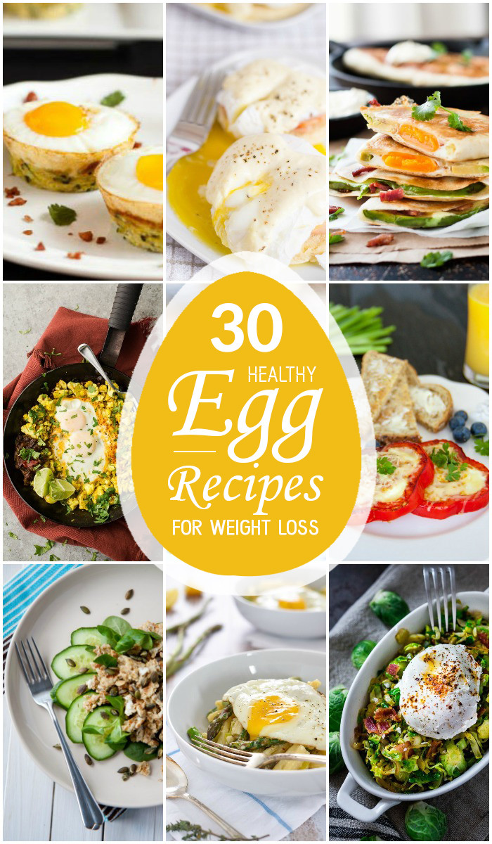 Healthy Egg Recipes For Weight Loss
 30 Healthy Egg Recipes for Weight Loss
