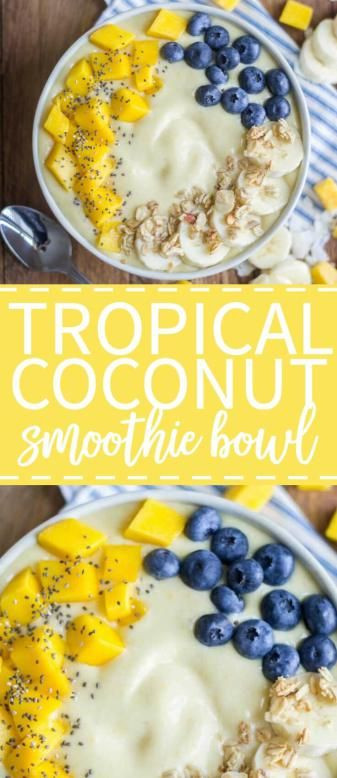 Healthy Energizing Breakfast
 Healthy Recipes This tropical coconut smoothie bowl is