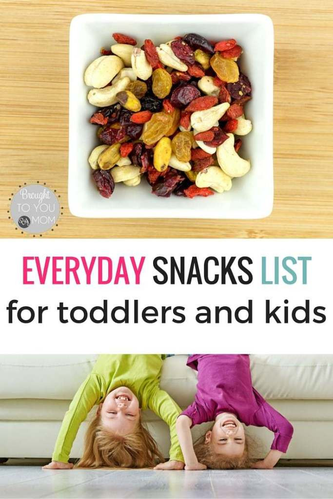 Healthy Everyday Snacks
 Everyday Snacks List for Toddlers and Kids
