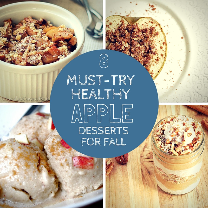Healthy Fall Desserts
 8 Must Try Healthy Apple Desserts for Fall Up Run for Life