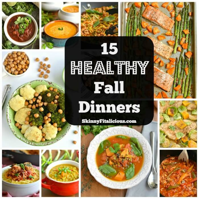 Healthy Fall Dinners
 15 Healthy Fall Dinners with Meal Prep Tips Skinny