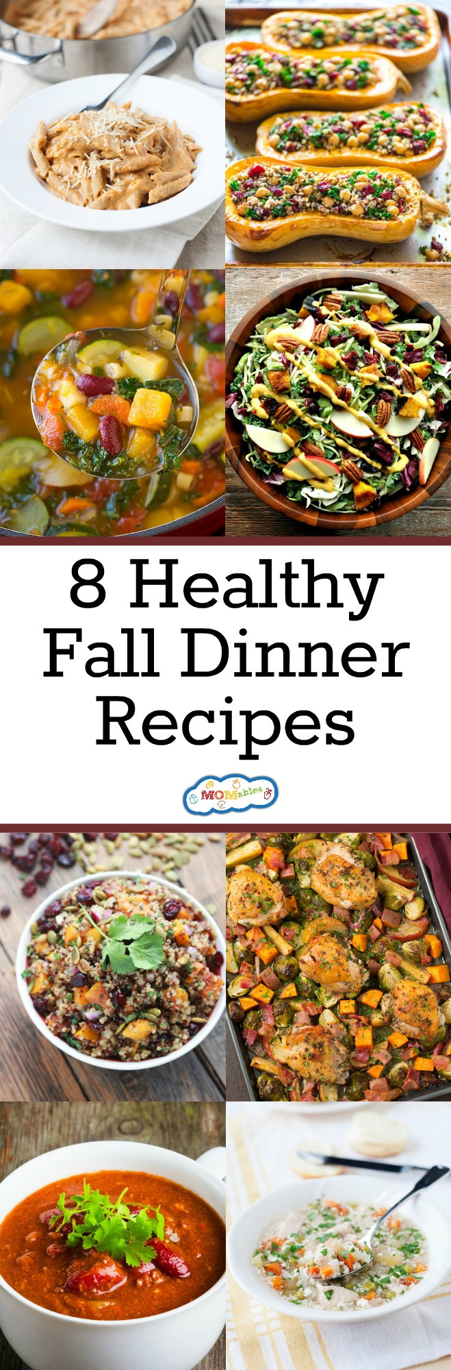 Healthy Fall Dinners
 8 Healthy Fall Dinner Recipes MOMables Good Food