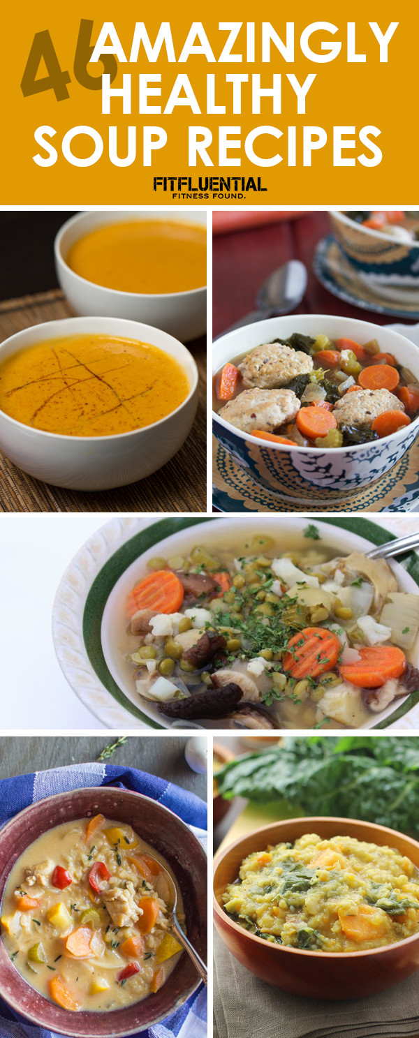 Healthy Fall Soups
 46 Amazingly Healthy Soup Recipes FitFluential