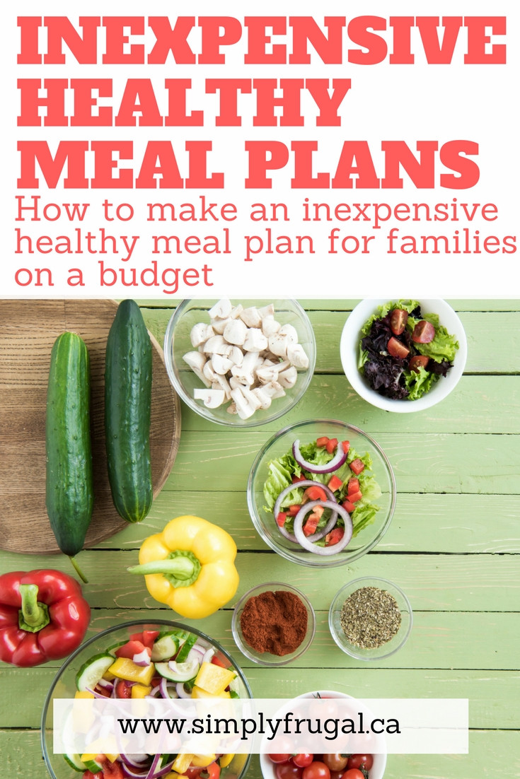 Healthy Family Dinners On A Budget
 How to make an inexpensive healthy meal plan for families