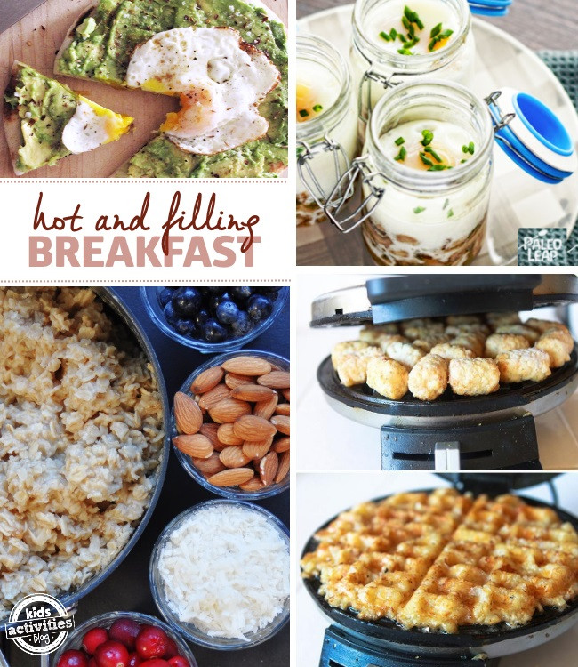 Healthy Filling Breakfast Ideas
 25 HOT Breakfast Ideas