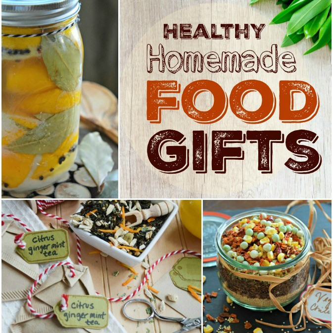 Healthy Food Gifts
 10 Healthy Homemade Food Gifts that Fill Hearts & Bellies