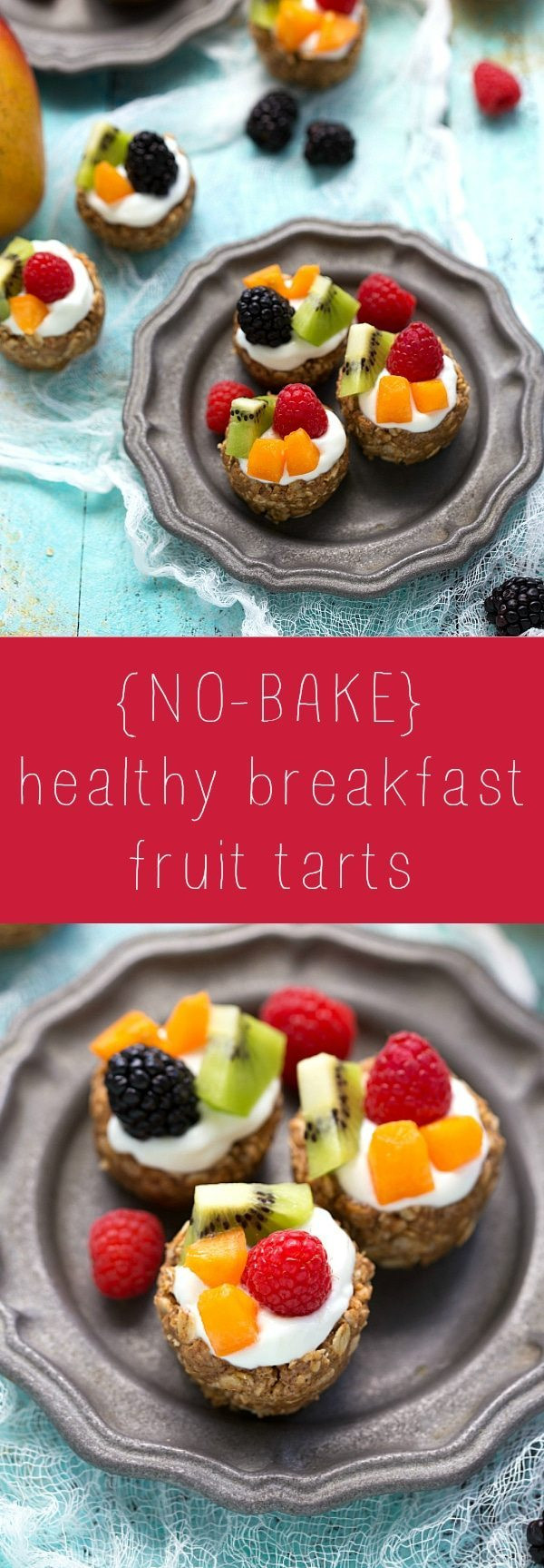 Healthy Fruit Breakfast Recipes
 No Bake Healthy Breakfast Fruit Tarts Chelsea s Messy