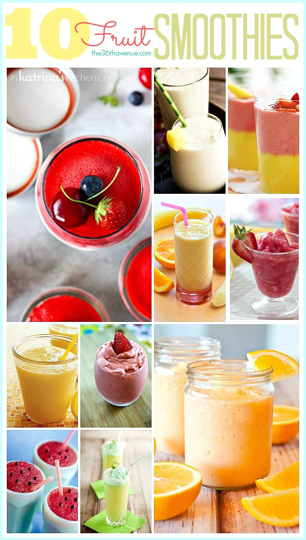Healthy Fruit Smoothie Recipes
 10 Delicious Smoothie Recipes The 36th AVENUE