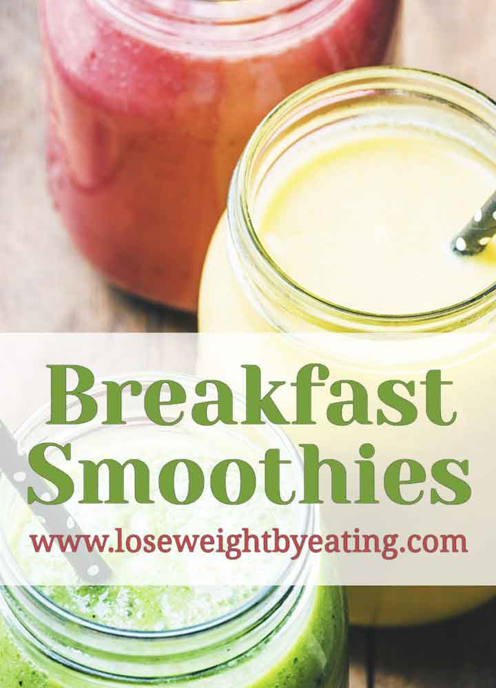 Healthy Fruit Smoothies For Breakfast
 10 Healthy Breakfast Smoothies for Successful Weight Loss