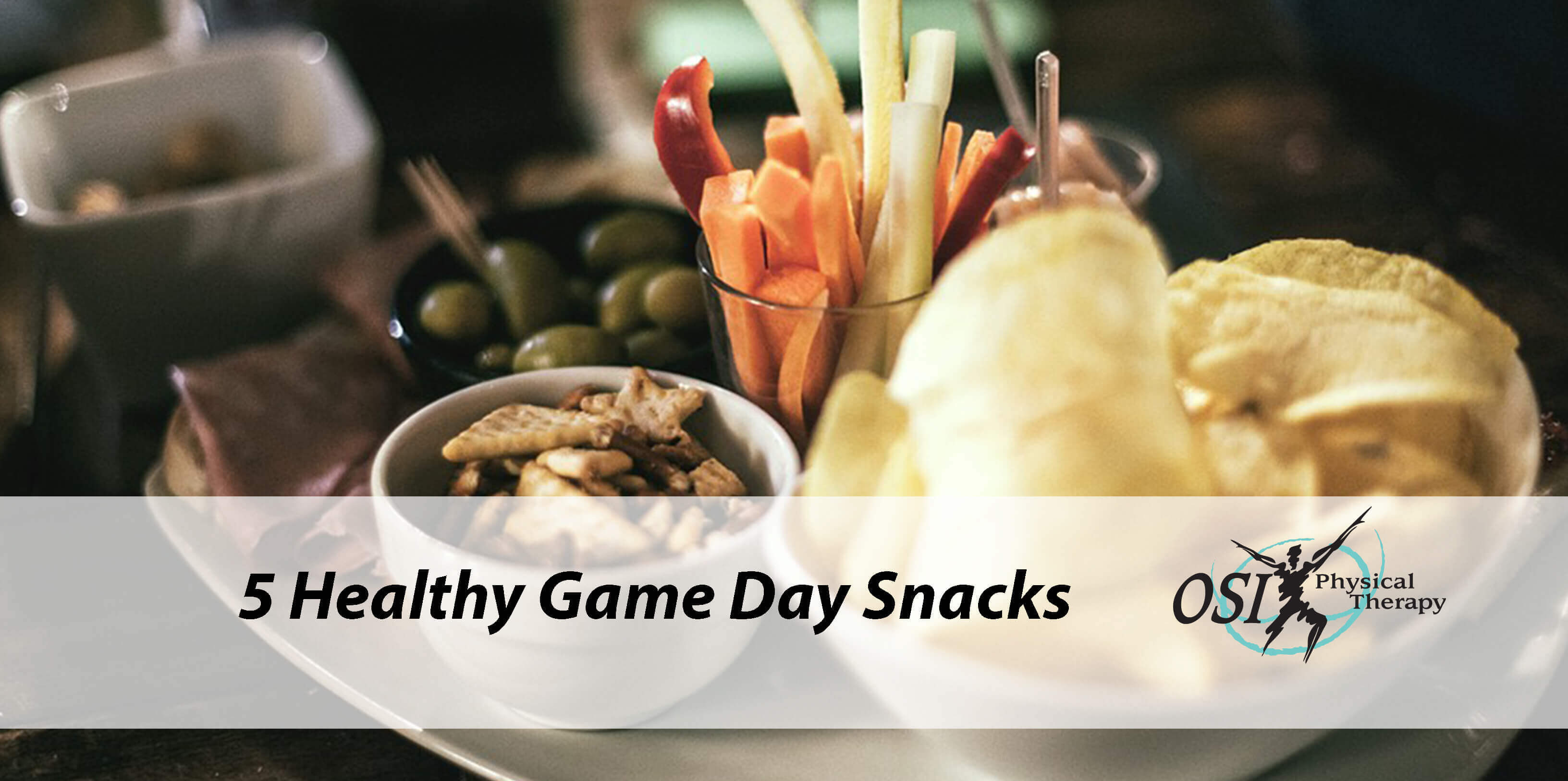 Healthy Game Day Snacks
 5 Healthy Game Day Snacks for a Winning Sunday