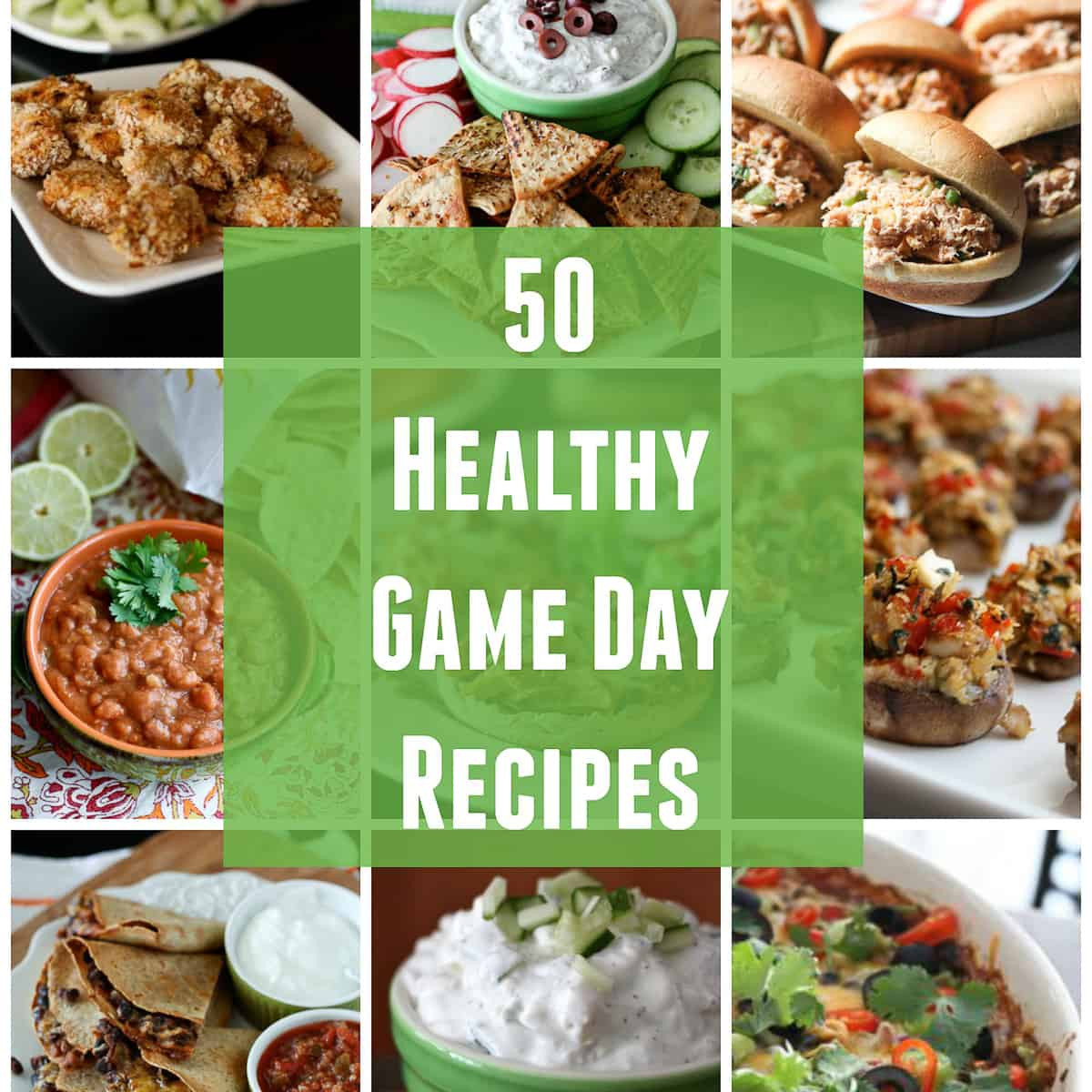 Healthy Game Day Snacks
 50 Healthy Game Day Recipes