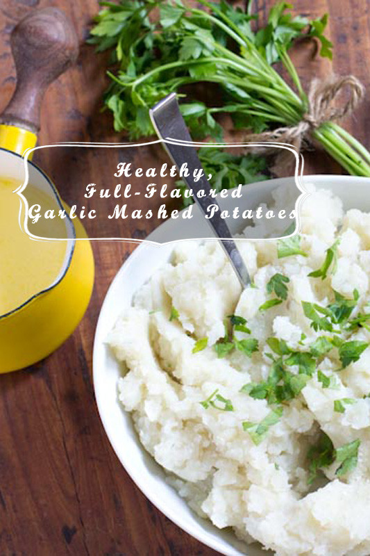 Healthy Garlic Mashed Potatoes
 Easy Garlic Mashed Potatoes