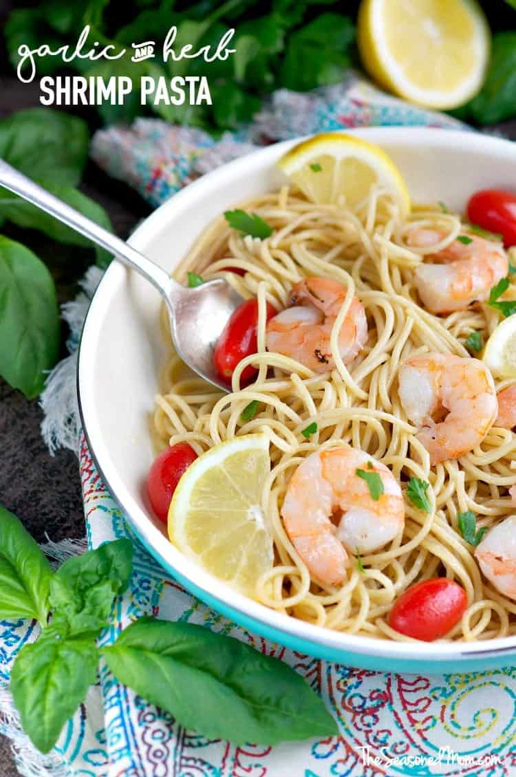 Healthy Garlic Shrimp Pasta
 Garlic and Herb Shrimp Pasta The Seasoned Mom