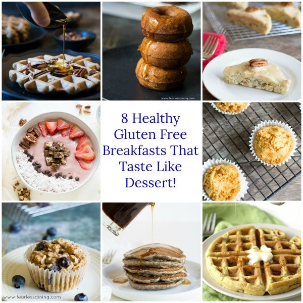 Healthy Gluten Free Breakfast Ideas
 8 Healthy Gluten Free Breakfast Recipes That Don t Taste